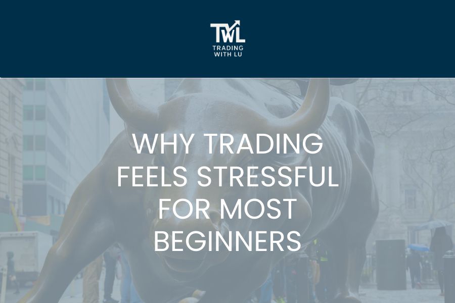 why trading feels stressful for most beginners with bull in background and trading with lu logo
